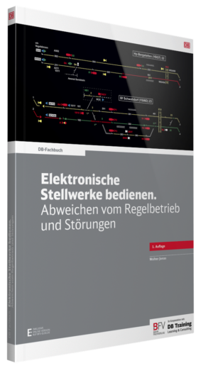 Buchcover_Elektronische Stellwerke bedienen. Abweichen vom Regelbetrieb