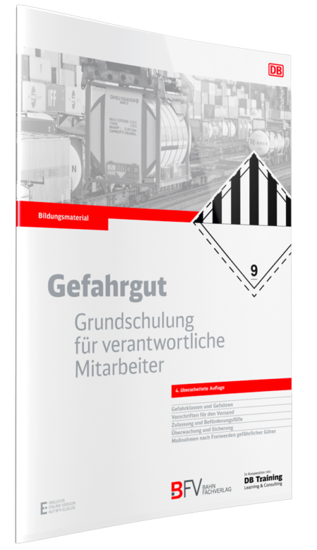 Gefahrgut – Grundschulung für verantwortliche Mitarbeiter, 4. Auflage