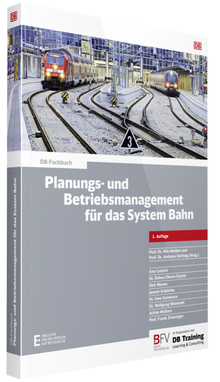 Planungs- und Betriebsmanagement für das System Bahn, 1. Auflage